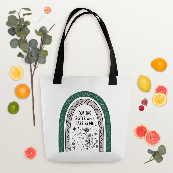 For the Sister Who Carries Me - Elegant Tote Bag Gift - - Tote Bags