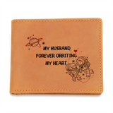 Forever in Orbit – Wallet Gift for Husband - Leather Wallet - Wallets