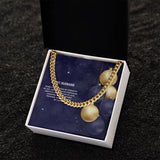 A New Year, My Love – Cuban Chain - - Necklaces