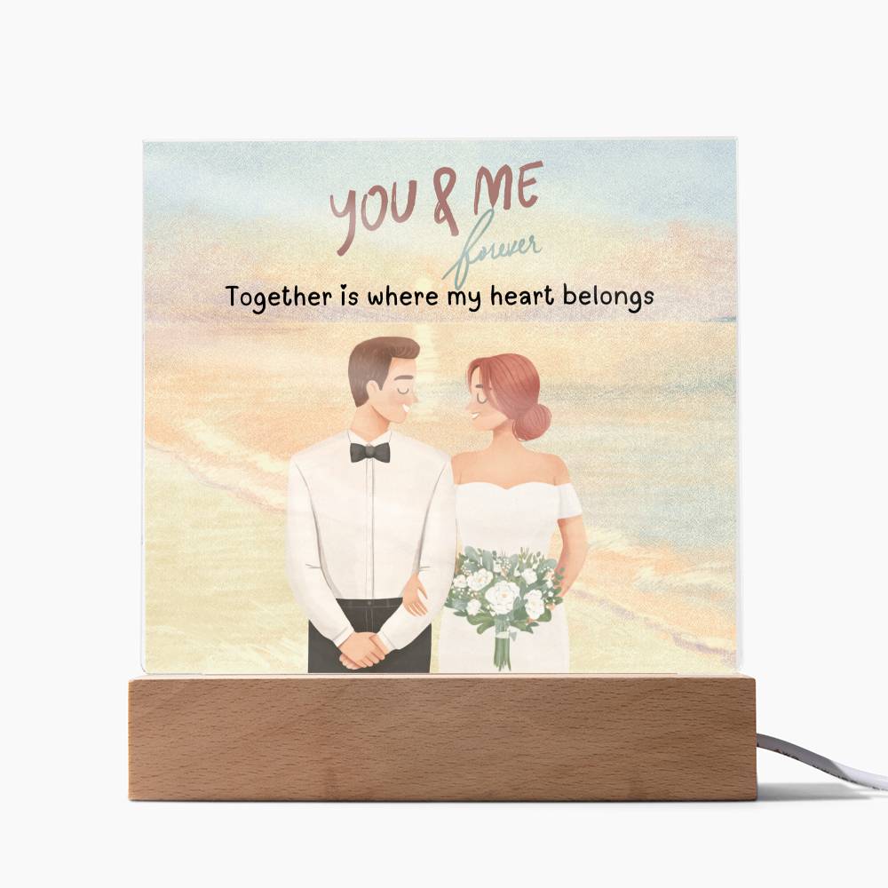 You & Me Forever Acrylic Plaque – Romantic Keepsake - LED Corded Base - Acrylic Prints