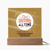 Greatest Dad Ever – Memory Plaque - LED Corded Base - Acrylic Prints