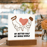 Anniversary Acrylic Plaque – My Better Half Gift - - Acrylic Prints