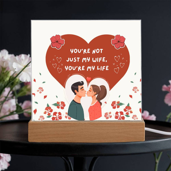 You’re My Life Acrylic Plaque – Romantic Gift for Wife - - Acrylic Prints