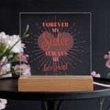 Forever My Sister Acrylic Plaque – Best Friend Keepsake - - Acrylic Prints