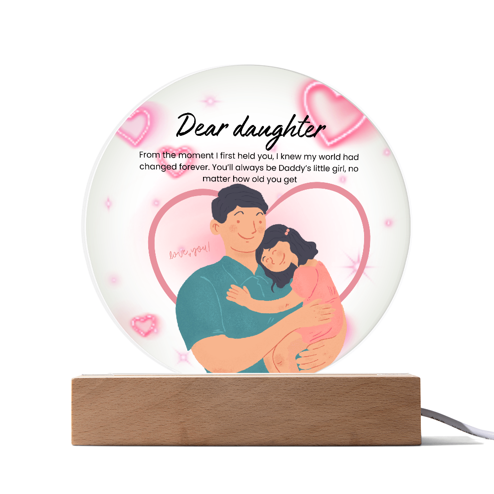 Father & Daughter Bond – Printed Circle Acrylic Plaque LED - LED Corded Base - Acrylic Prints
