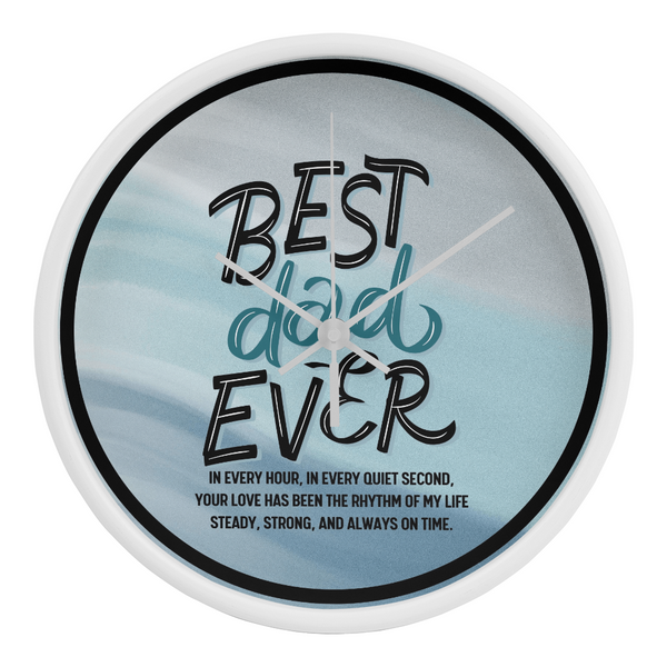 Best Dad Ever Wall Clock – Timeless Tribute - White White - Wall Clocks