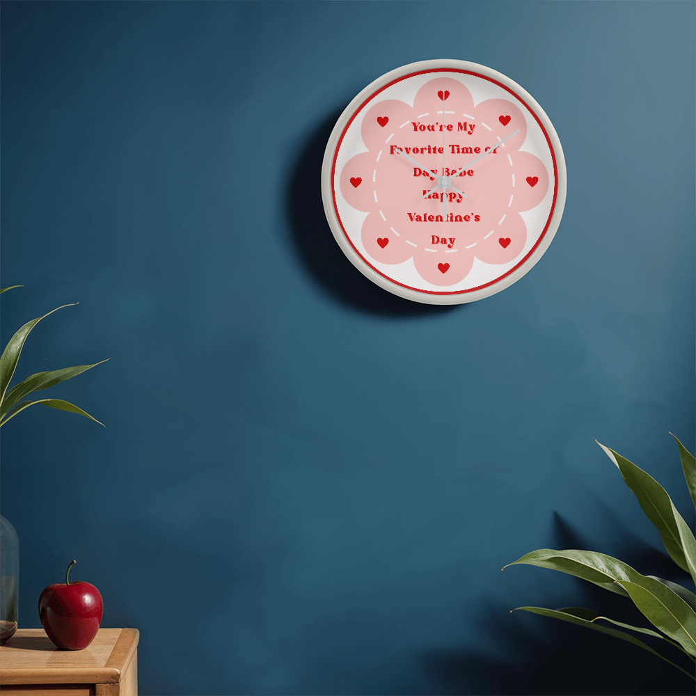 Valentine’s Clock Gift – “You’re My Favorite Time” - - Wall Clocks