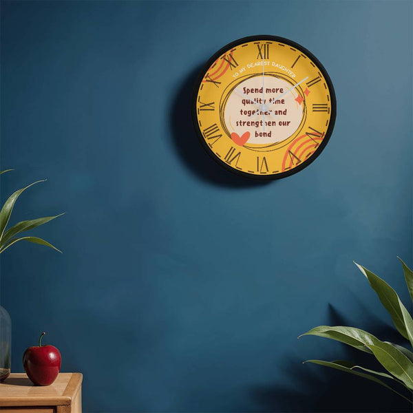To My Daughter - A Clock of Love and Memories - - Wall Clocks