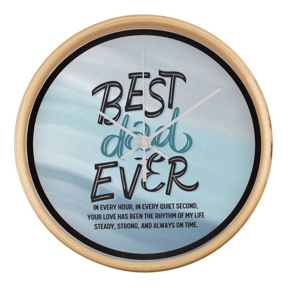 Best Dad Ever Wall Clock – Timeless Tribute - Natural White - Wall Clocks