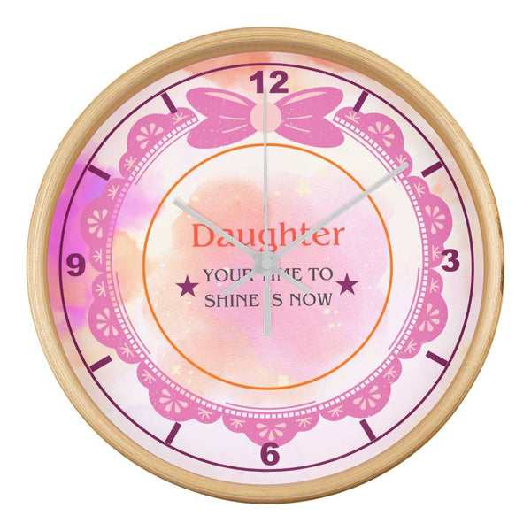 Inspirational Clock Gift for Daughters – Time to Shine - Natural White - Wall Clocks
