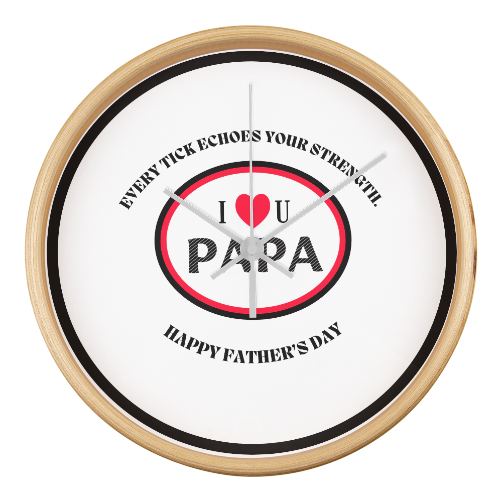 I ❤️ Papa Wall Clock – A Timeless Father’s Day Gift - Natural White - Wall Clocks