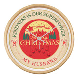 Kindness and Christmas - A Timeless Gift for My Husband - Natural White - Wall Clocks