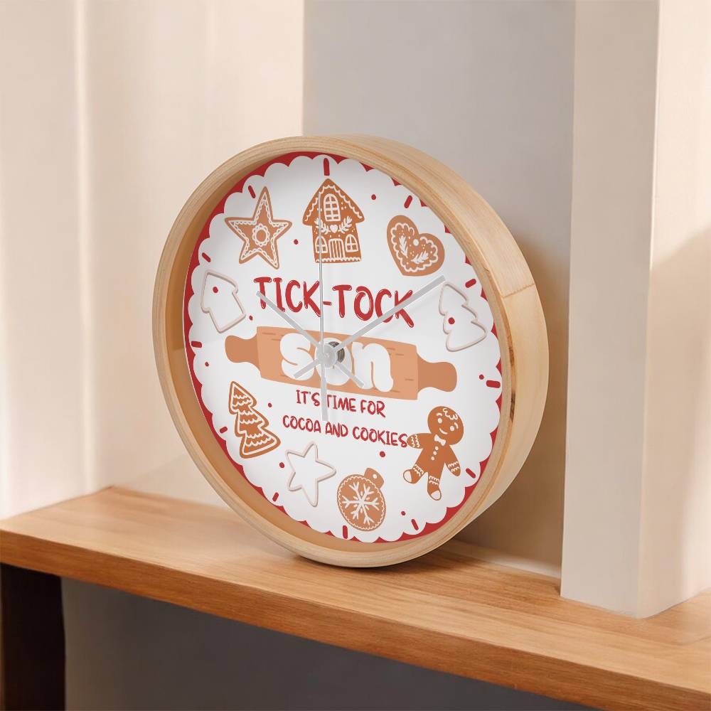 Tick-Tock, Son - It’s Time for Cocoa, Cookies, and Love! - - Wall Clocks