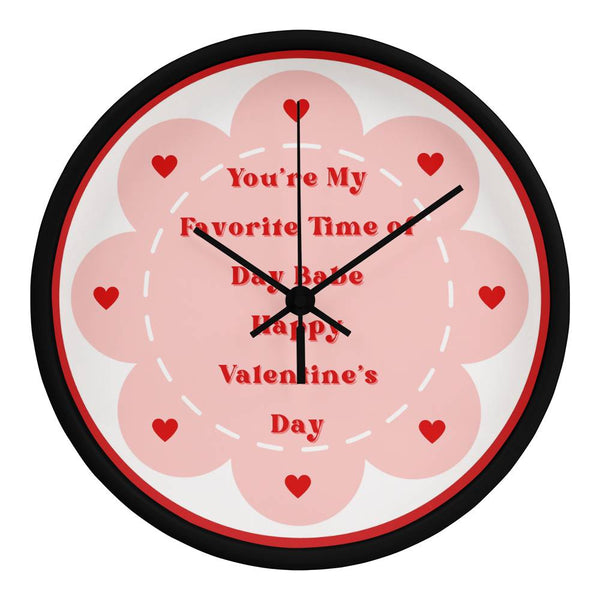 Valentine’s Clock Gift – “You’re My Favorite Time” - Black Black - Wall Clocks