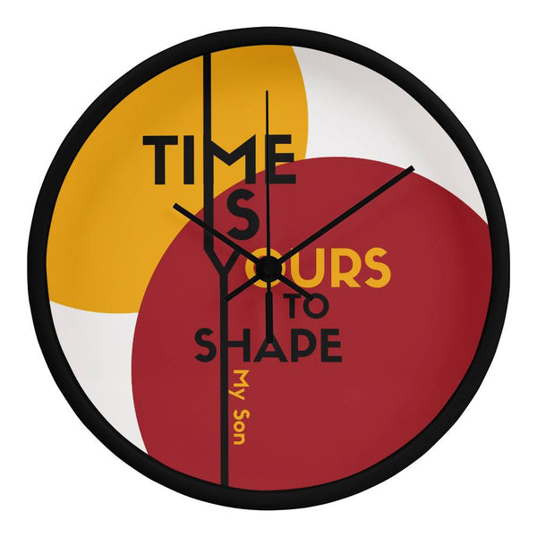 Time is Yours to Shape - Thoughtful Gift for Sons - Black Black - Wall Clocks