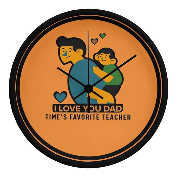 Father’s Day Wall Clock – Teaching Through Time - Black Black - Wall Clocks