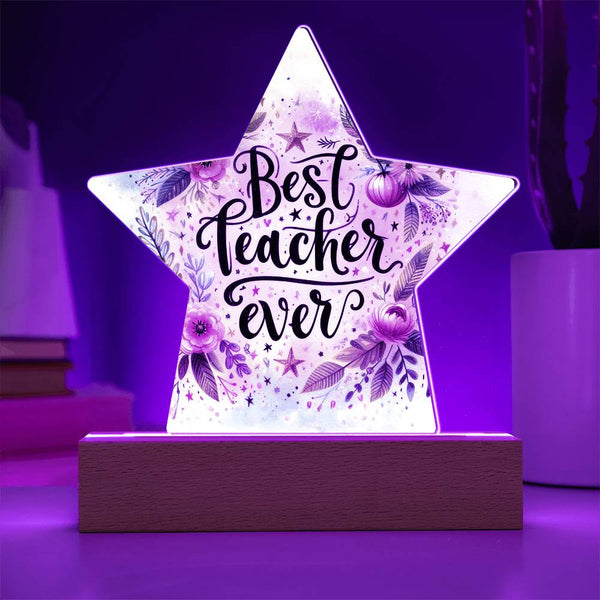 Educator's Star - A Celebration Plaque - Battery Powered LED Base - Acrylic Prints