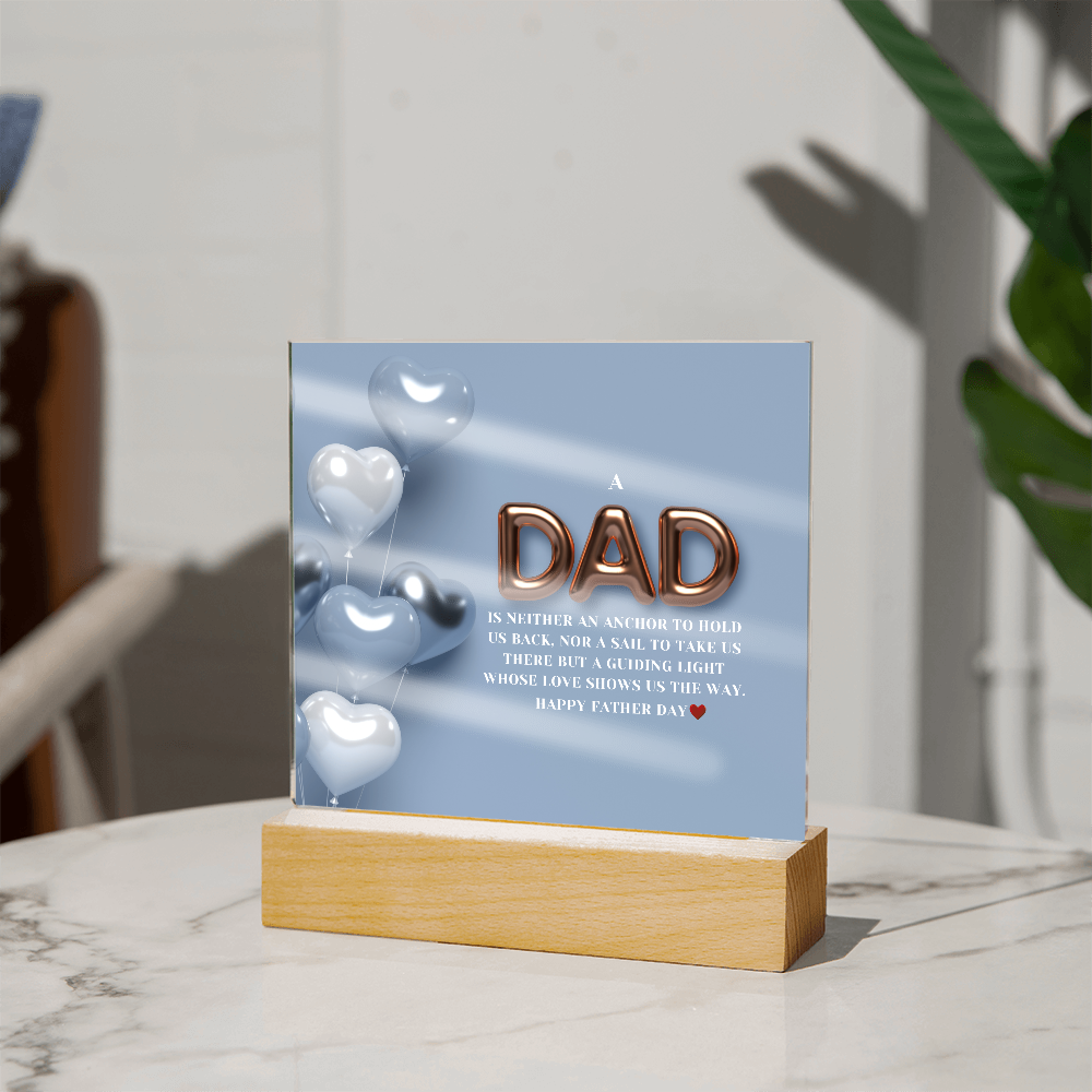 Dad’s Wisdom Lives On – Light-Up Plaque - - Acrylic Prints