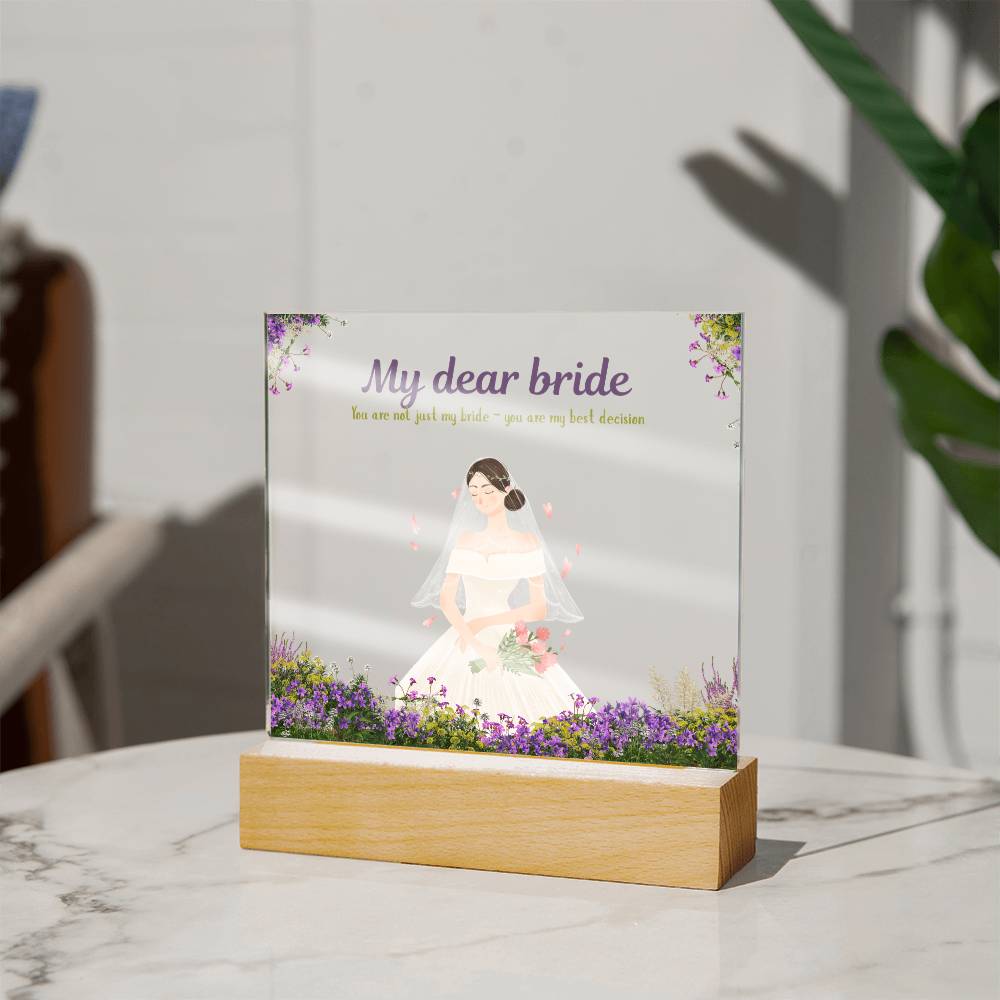 My Dear Bride Acrylic Plaque – Elegant Wedding Gift - - Acrylic Prints