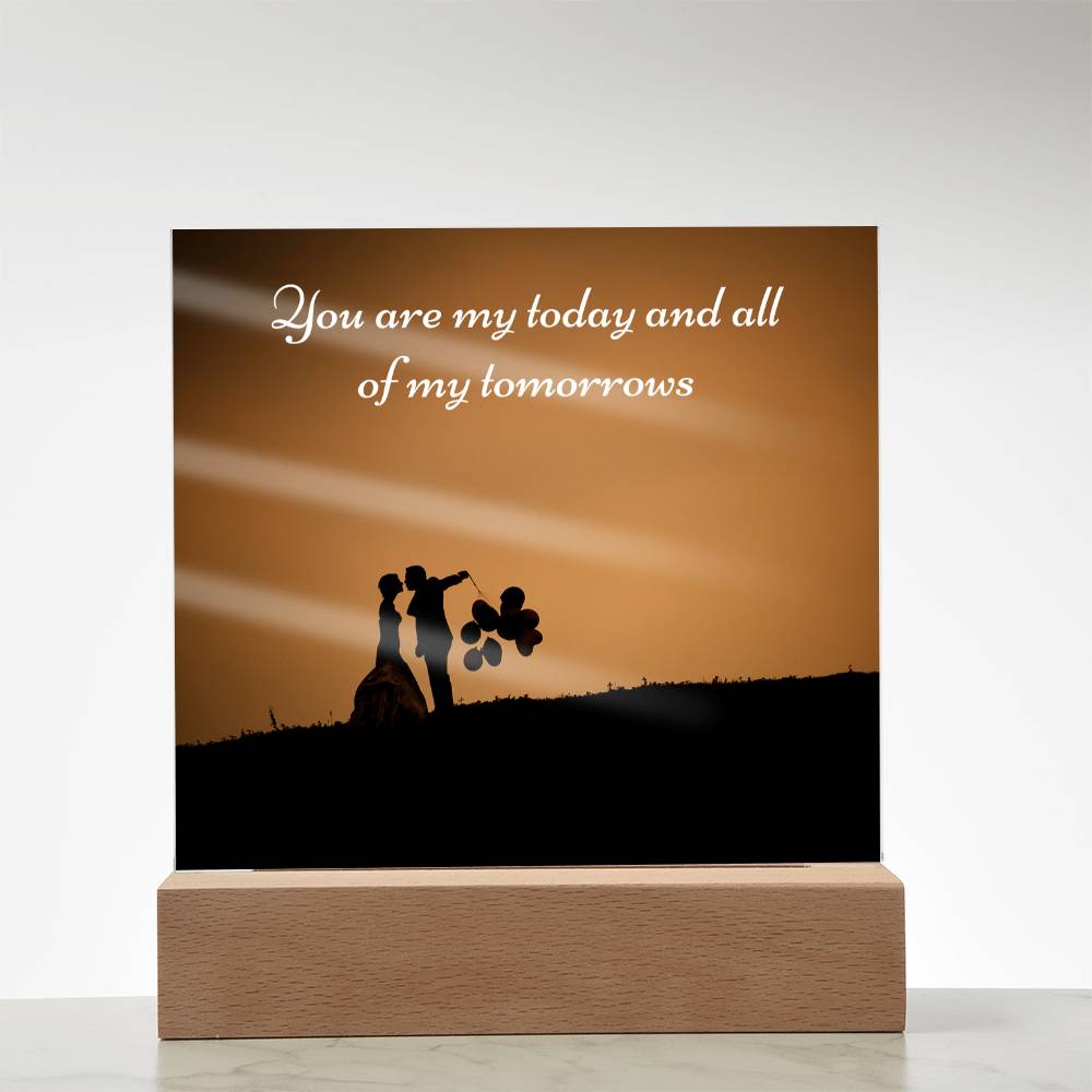 Wedding Gift Acrylic Plaque – You Are My Today Quote - - Acrylic Prints