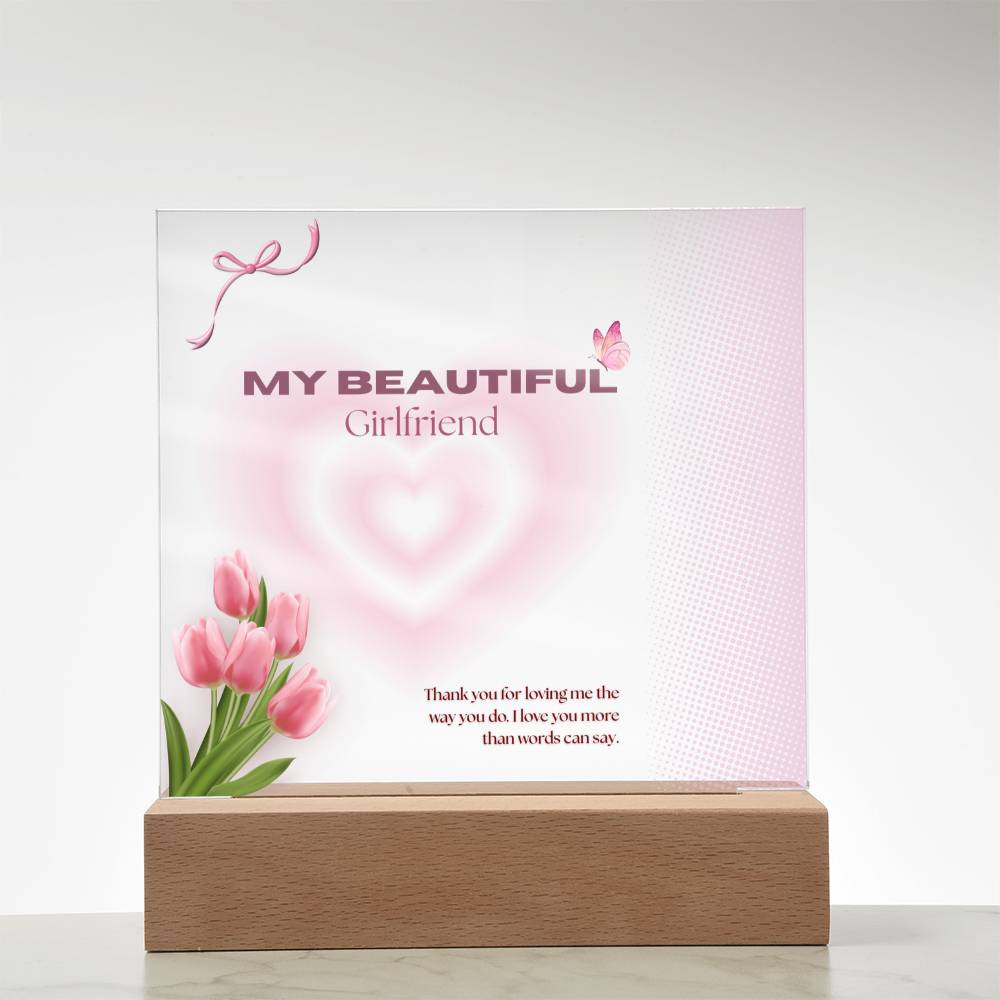 My Beautiful Girlfriend Gift – Square Acrylic Plaque - - Acrylic Prints