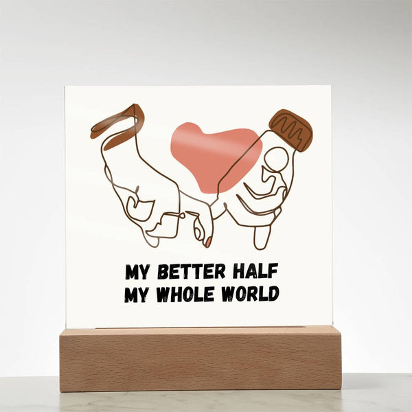 Anniversary Acrylic Plaque – My Better Half Gift - - Acrylic Prints
