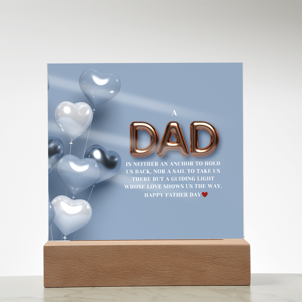 Dad’s Wisdom Lives On – Light-Up Plaque - - Acrylic Prints