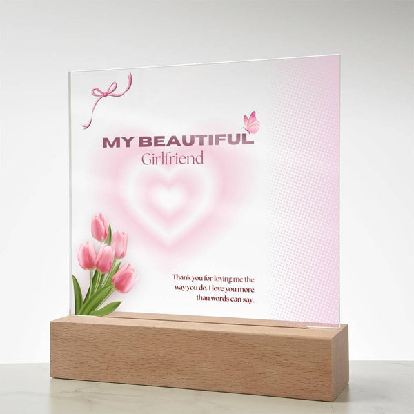 My Beautiful Girlfriend Gift – Square Acrylic Plaque - - Acrylic Prints