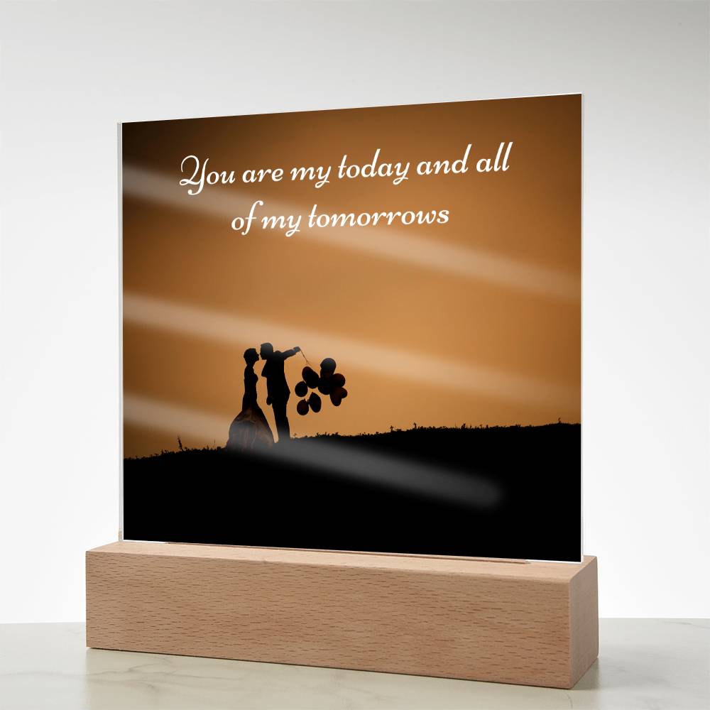 Wedding Gift Acrylic Plaque – You Are My Today Quote - - Acrylic Prints