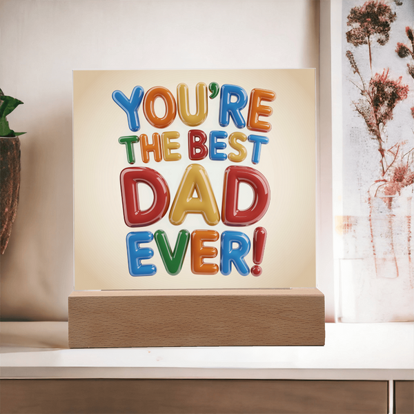 Dad - The Unsung Hero – Gift Plaque - - Acrylic Prints
