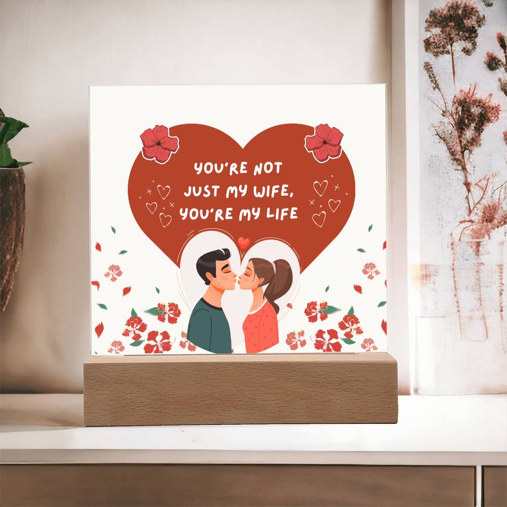 You’re My Life Acrylic Plaque – Romantic Gift for Wife - - Acrylic Prints
