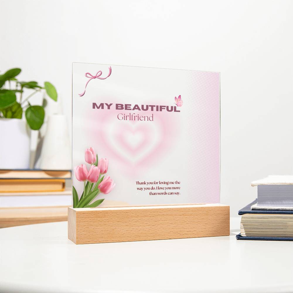 My Beautiful Girlfriend Gift – Square Acrylic Plaque - - Acrylic Prints