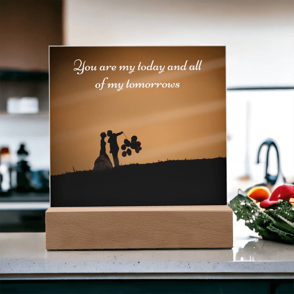 Wedding Gift Acrylic Plaque – You Are My Today Quote - - Acrylic Prints