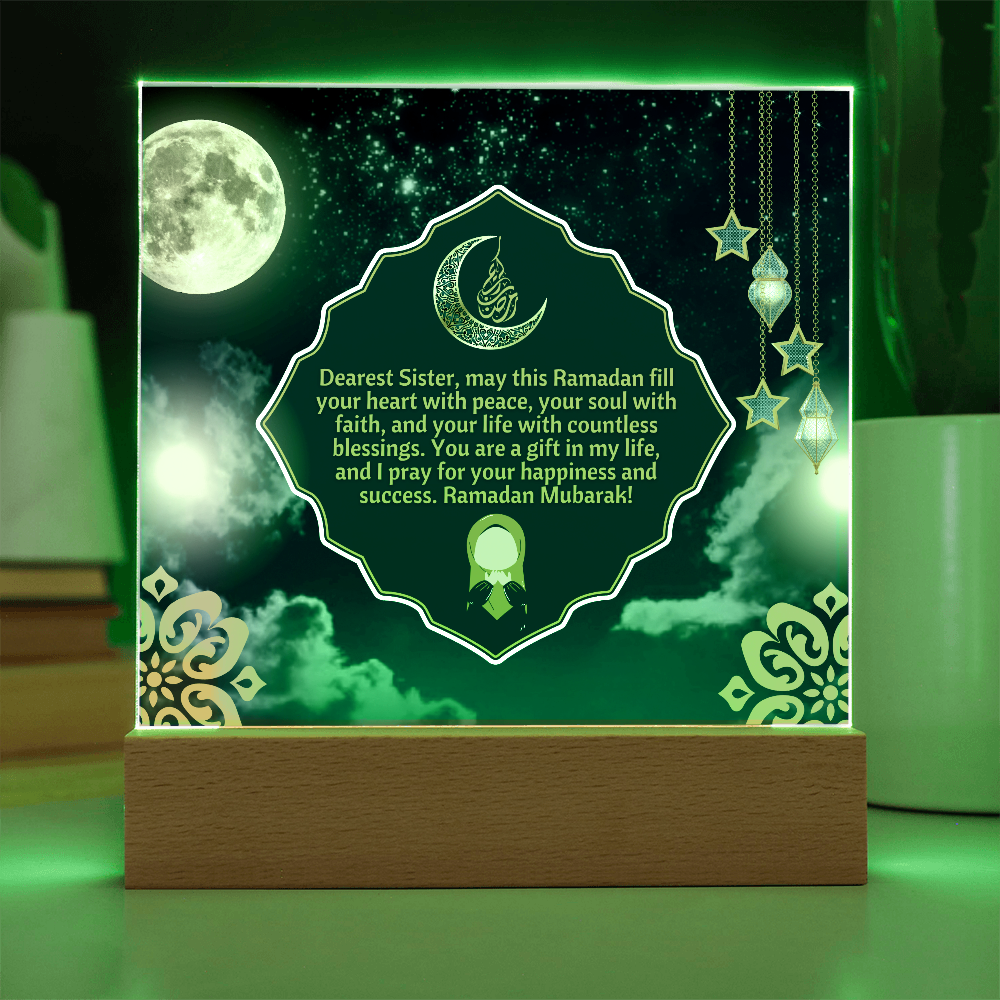 Peace & Blessings - Ramadan Sisterhood Plaque - Battery Powered LED Base - Acrylic Prints