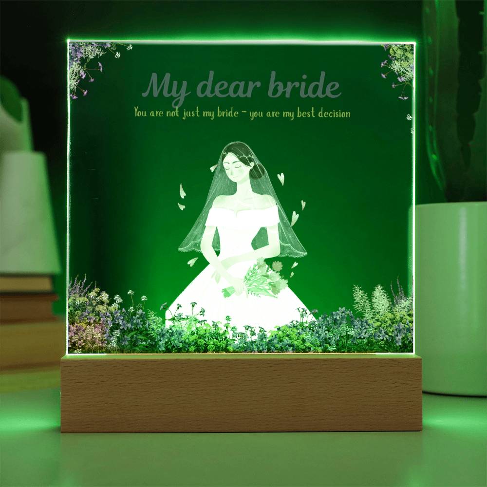 My Dear Bride Acrylic Plaque – Elegant Wedding Gift - Battery Powered LED Base - Acrylic Prints