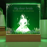 My Dear Bride Acrylic Plaque – Elegant Wedding Gift - Battery Powered LED Base - Acrylic Prints