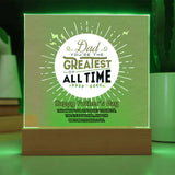 Greatest Dad Ever – Memory Plaque - Battery Powered LED Base - Acrylic Prints