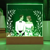 To My Beautiful Bride – Wedding Acrylic Plaque - Battery Powered LED Base - Acrylic Prints
