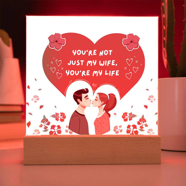 You’re My Life Acrylic Plaque – Romantic Gift for Wife - - Acrylic Prints