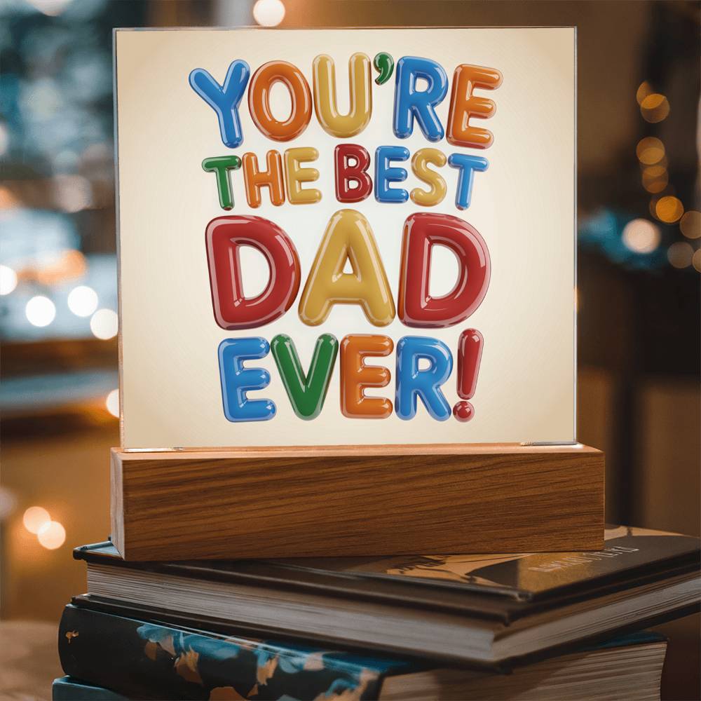 Best Dad Ever – Color Pop Plaque Acrylic - - Acrylic Prints