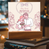 Acrylic Plaque for Wife – My Heart Belongs to You - - Acrylic Prints