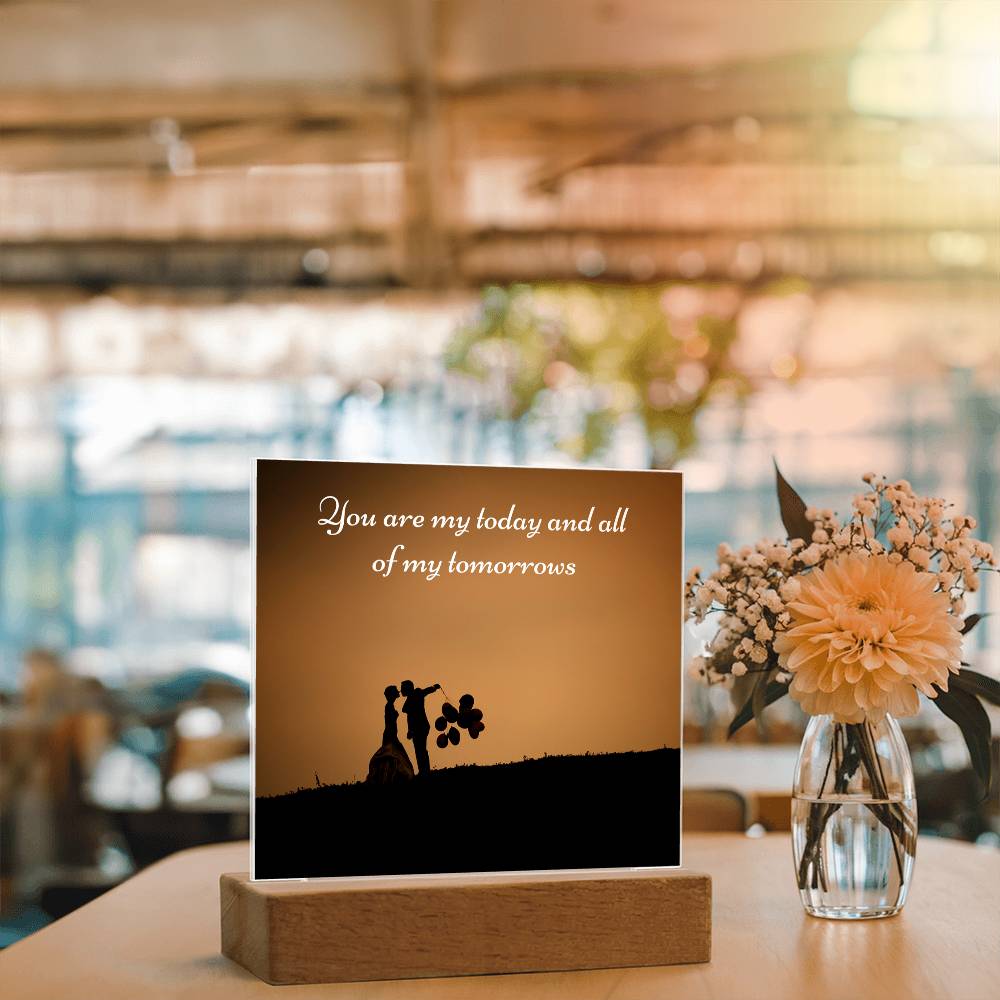 Wedding Gift Acrylic Plaque – You Are My Today Quote - - Acrylic Prints