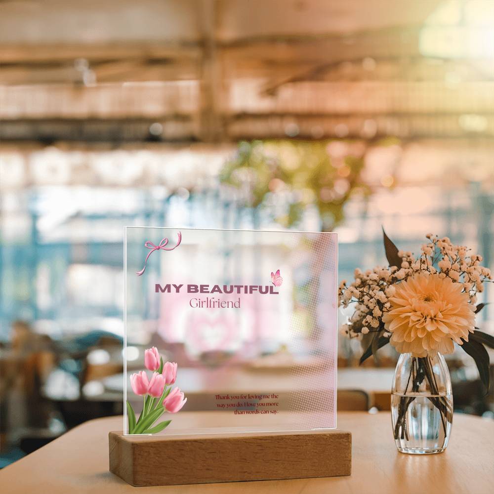 My Beautiful Girlfriend Gift – Square Acrylic Plaque - - Acrylic Prints