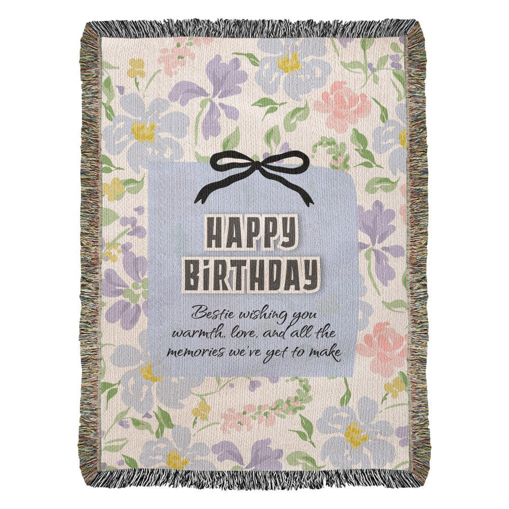 Bestie Birthday Woven Blanket – A Hug in Every Thread - - Blanket