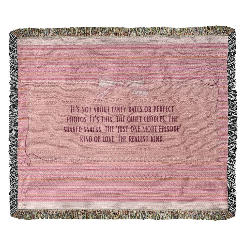 The Realest Love – Woven Blanket Gift - - Blankets