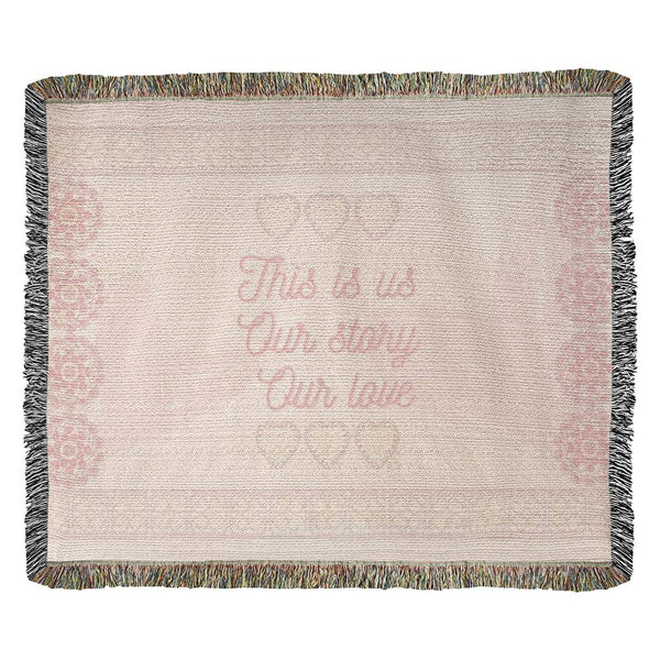 This Is Us – Romantic Cotton Wooven Blanket - - Blankets