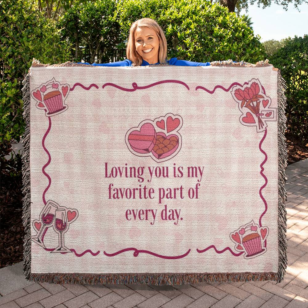 Favorite Part of My Day – Woven Blanket - - Blankets