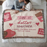 Chocolate, Cuddles & You – Woven Blanket - - Blankets