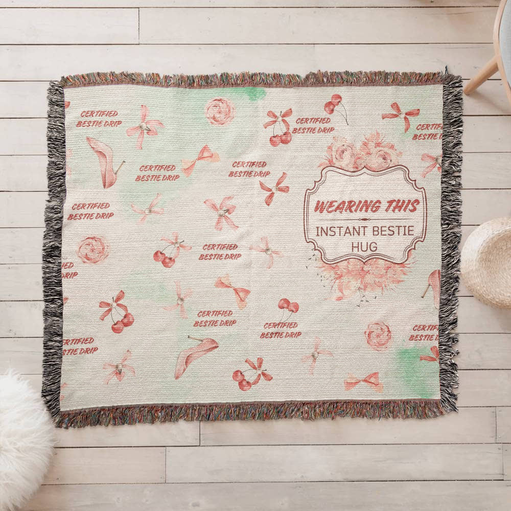 Certified Bestie Drip – Woven Blanket Gift - - Blankets