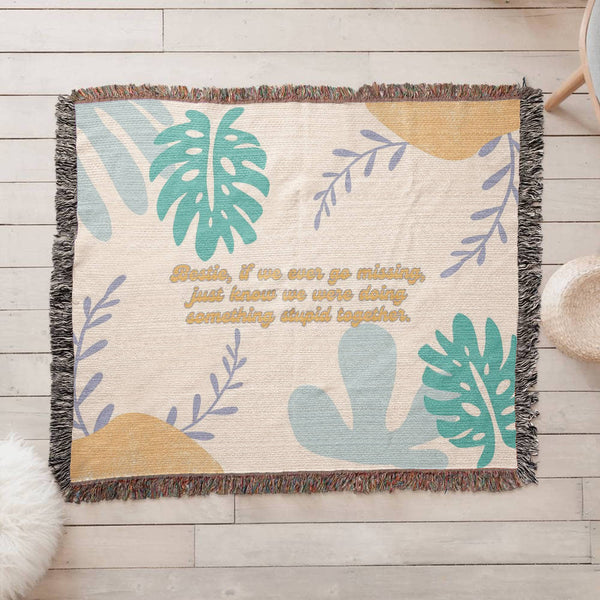 Stupid Together – Bestie Woven Blanket Gift - - Blankets